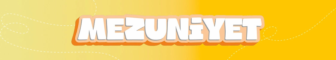 MEZUNİYET