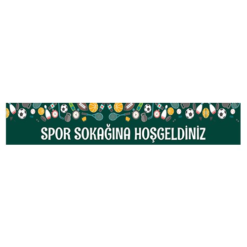 Spor Sokağına Hoşgeldiniz Kiriş Yazısı