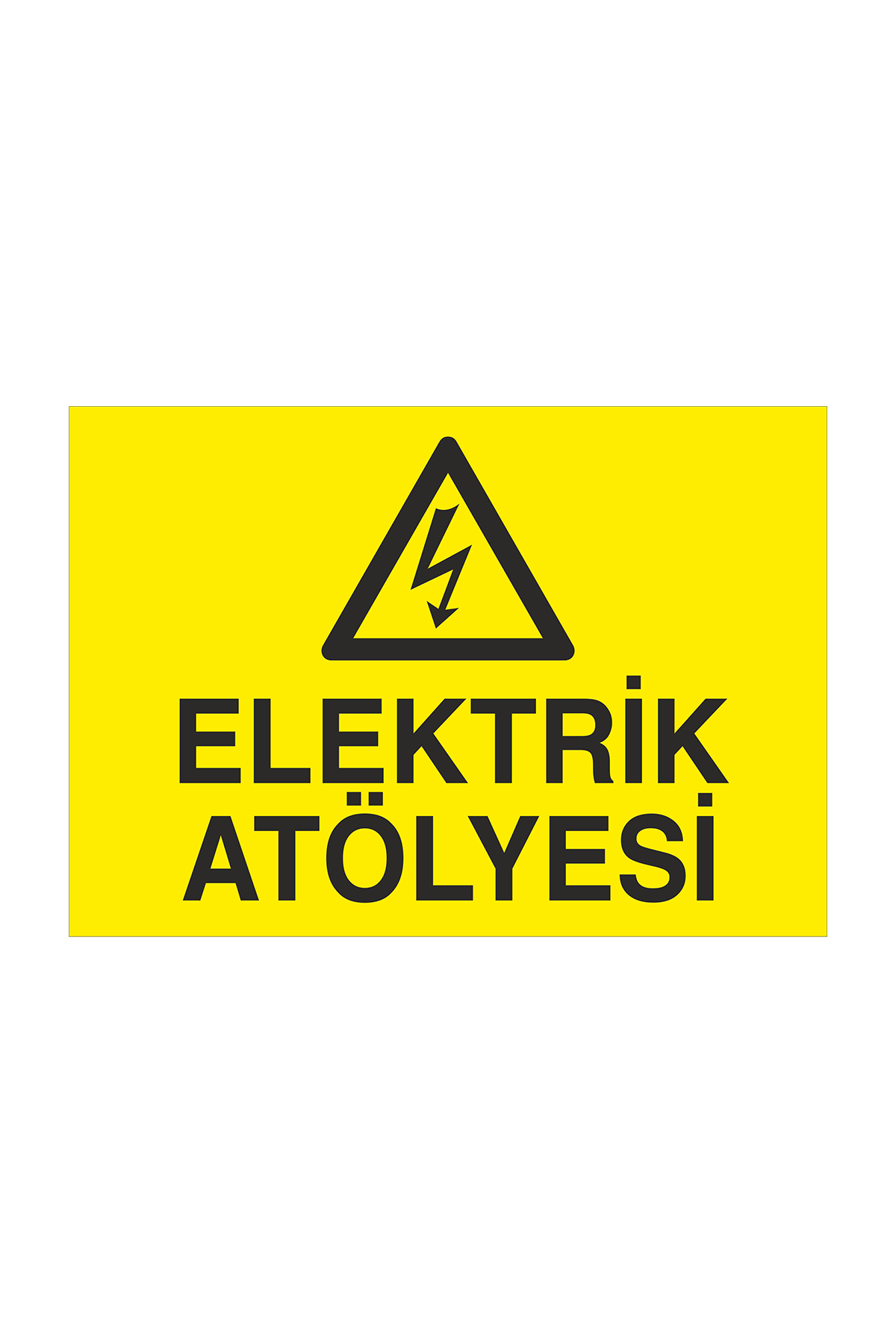 İş Güvenliği Levhası Sticker - Elektrik Atölyesi