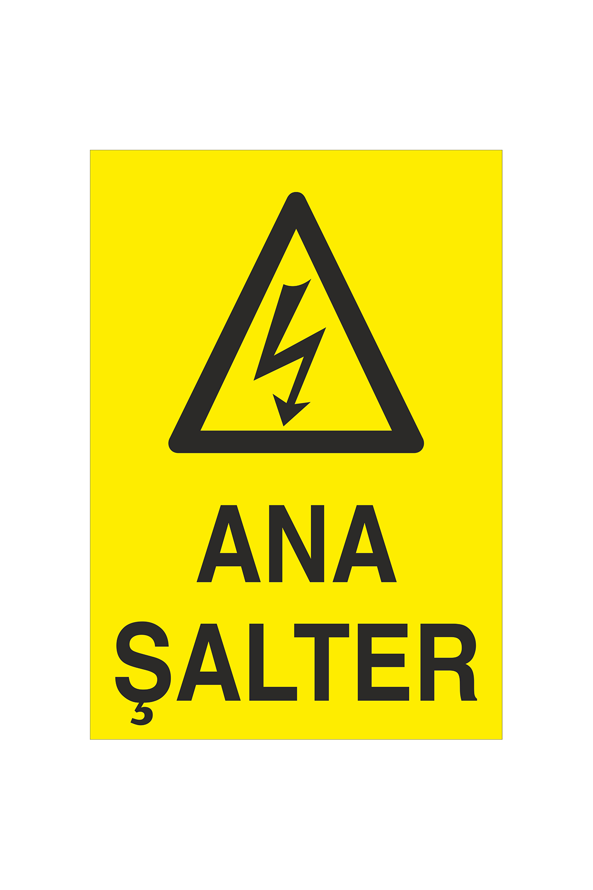 İş Güvenliği Levhası Sticker - Ana Şalter