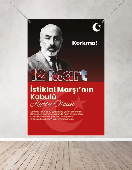 12 Mart İstiklal Marşı’nın Kabulü Branda Pano 100x150