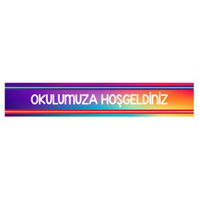 Okulumuza Hoşgeldiniz Kiriş Yazısı