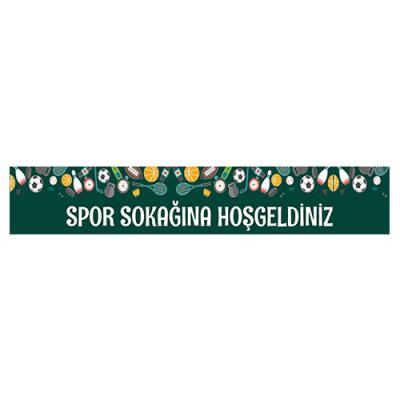 Spor Sokağına Hoşgeldiniz Kiriş Yazısı