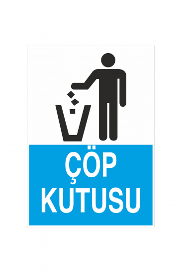 İş Güvenliği Levhası Sticker - Çöp Kutusu