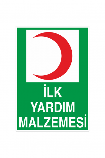 İş Güvenliği Levhası Sticker - İlk Yardım Malzemesi