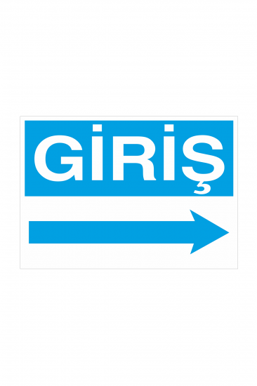 İş Güvenliği Levhası Sticker - Giriş Sağ Ok
