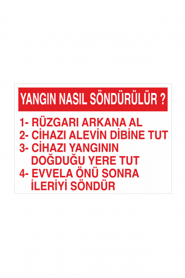 İş Güvenliği Levhası Sticker - Yangın Nasıl Söndürülür