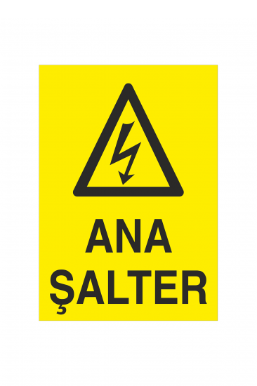 İş Güvenliği Levhası Sticker - Ana Şalter