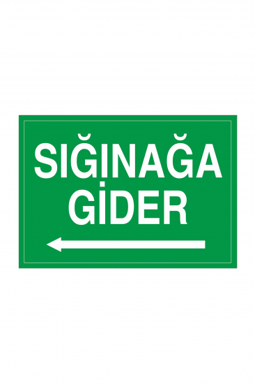İş Güvenliği Levhası Sticker - Sığınağa Gider Sol Ok