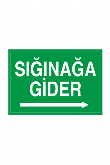 İş Güvenliği Levhası Sticker - Sığınağa Gider Sağ Ok
