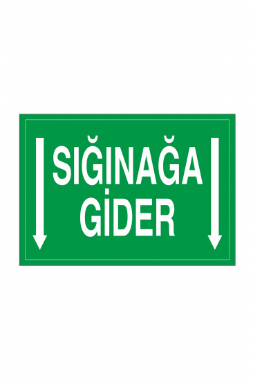 İş Güvenliği Levhası Sticker - Sığınağa Gİder Aşağı Ok