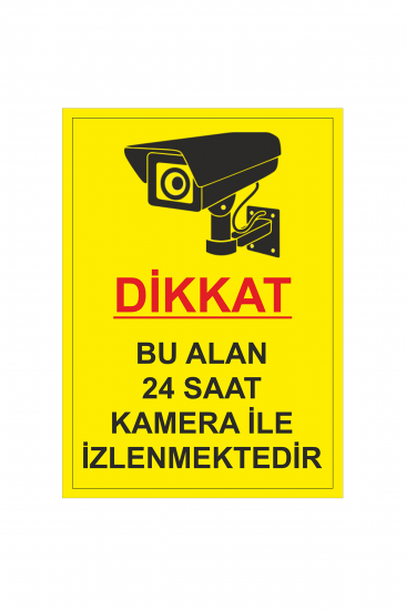 İş Güvenliği Levhası Sticker - Bu Alan 24 Saat Kamera Sistemi İle İzlenmektedir
