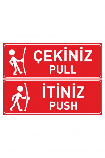 İtiniz Çekiniz Kapı Etiketi Sticker 10x30