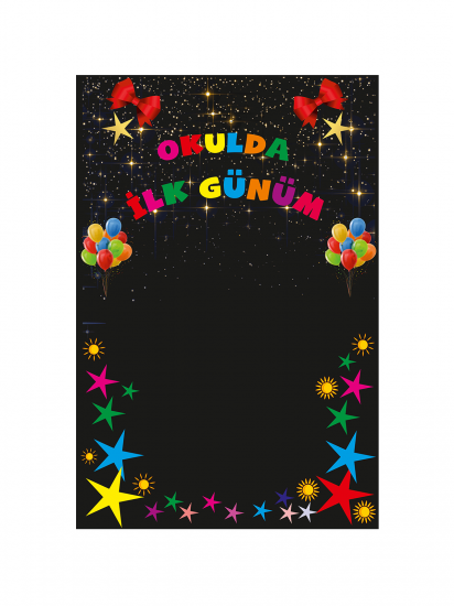Okulda İlk Günüm Hatıra Fotoğraf Panosu Branda 100x150 