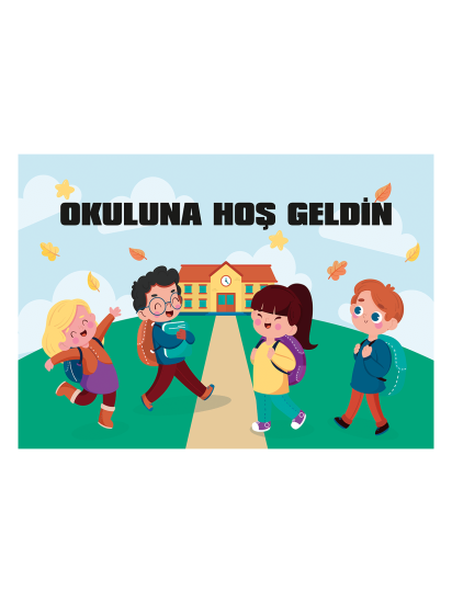 Okuluna Hoşgeldin Afişi